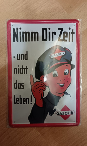 Nimm dir Zeit... Blechschild